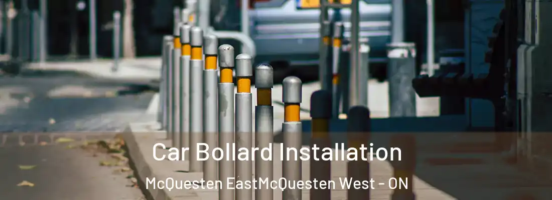  Car Bollard Installation McQuesten EastMcQuesten West - ON