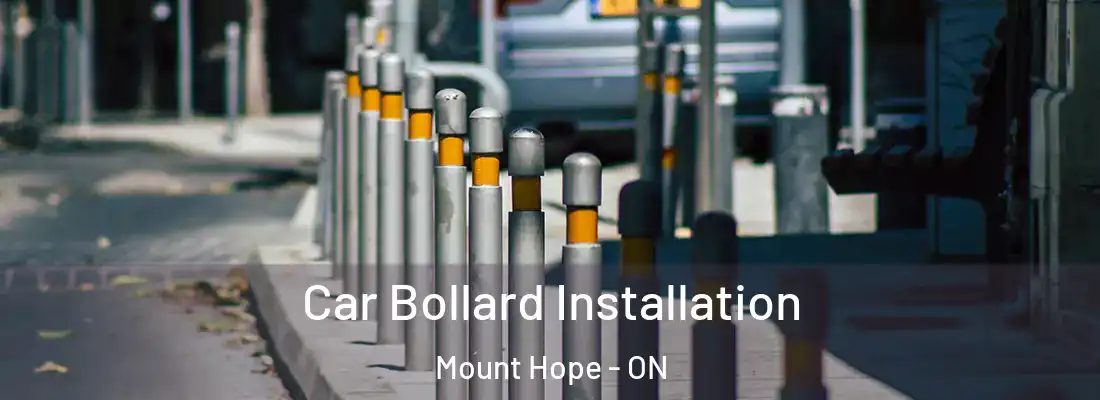  Car Bollard Installation Mount Hope - ON