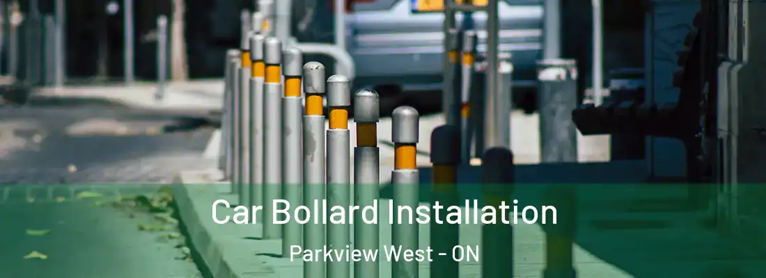  Car Bollard Installation Parkview West - ON