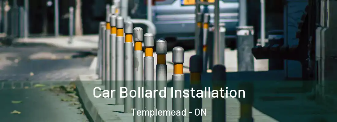  Car Bollard Installation Templemead - ON