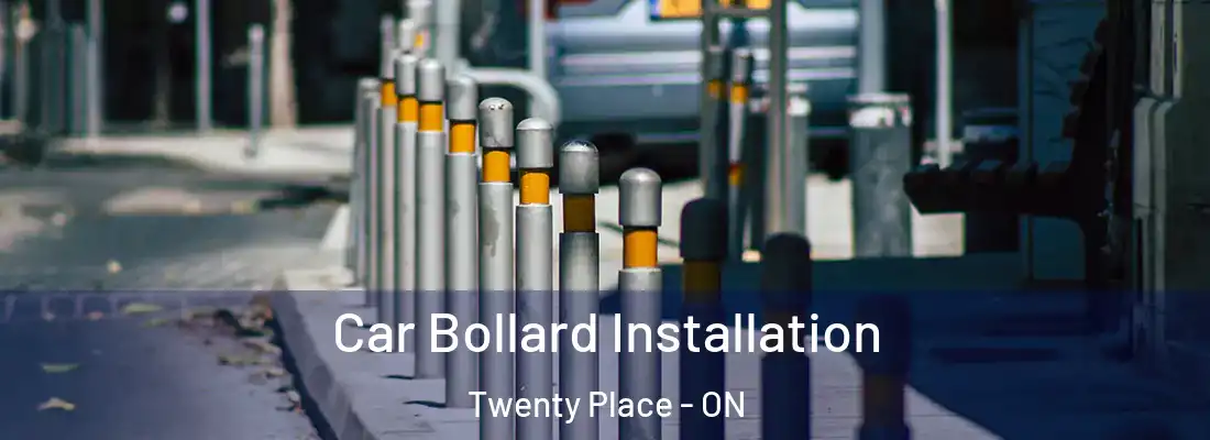  Car Bollard Installation Twenty Place - ON
