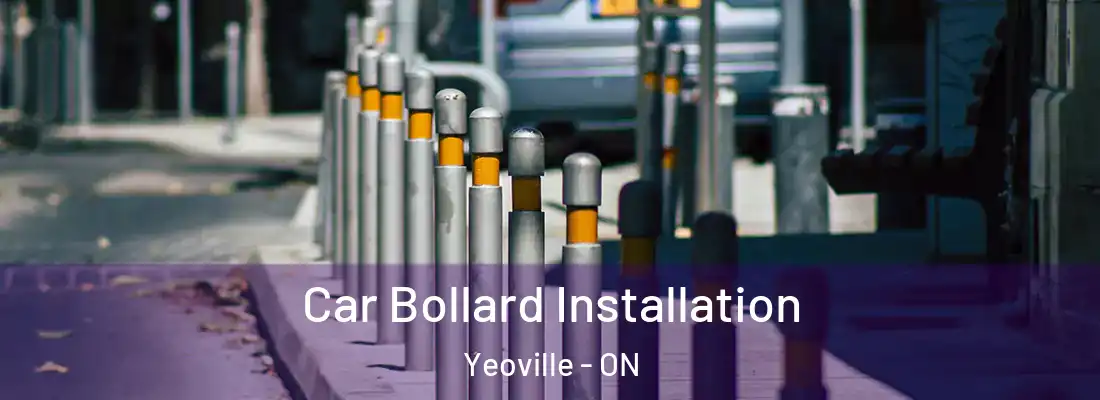  Car Bollard Installation Yeoville - ON