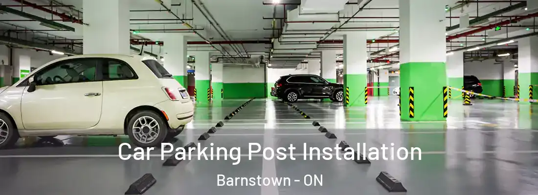  Car Parking Post Installation Barnstown - ON