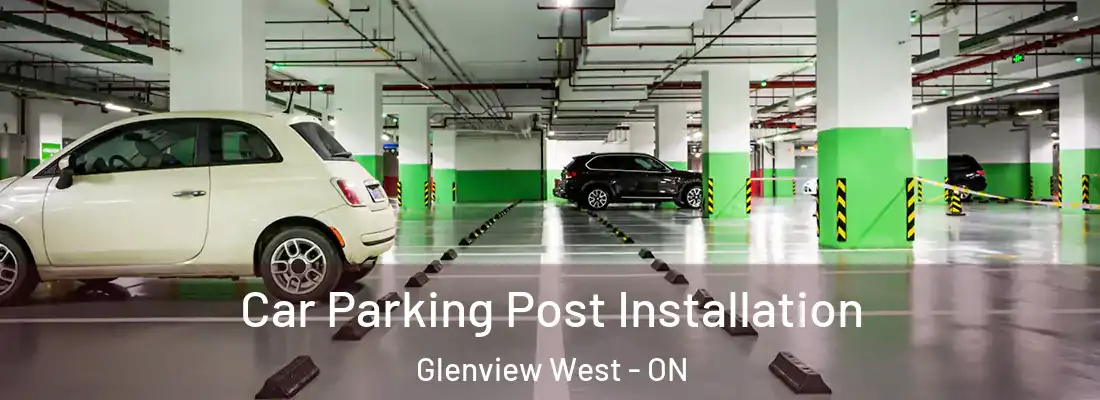  Car Parking Post Installation Glenview West - ON