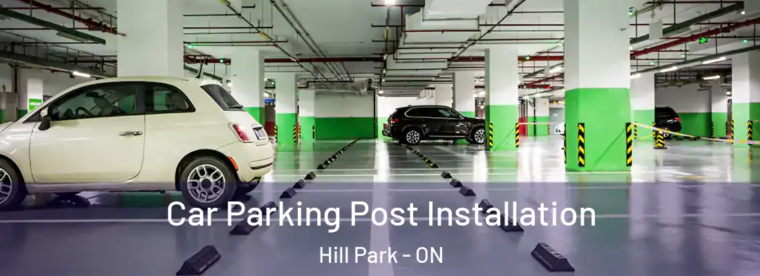  Car Parking Post Installation Hill Park - ON