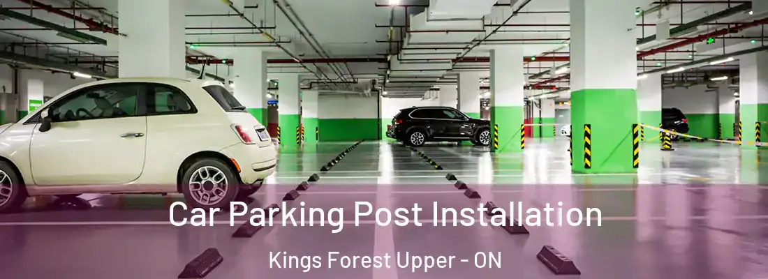  Car Parking Post Installation Kings Forest Upper - ON