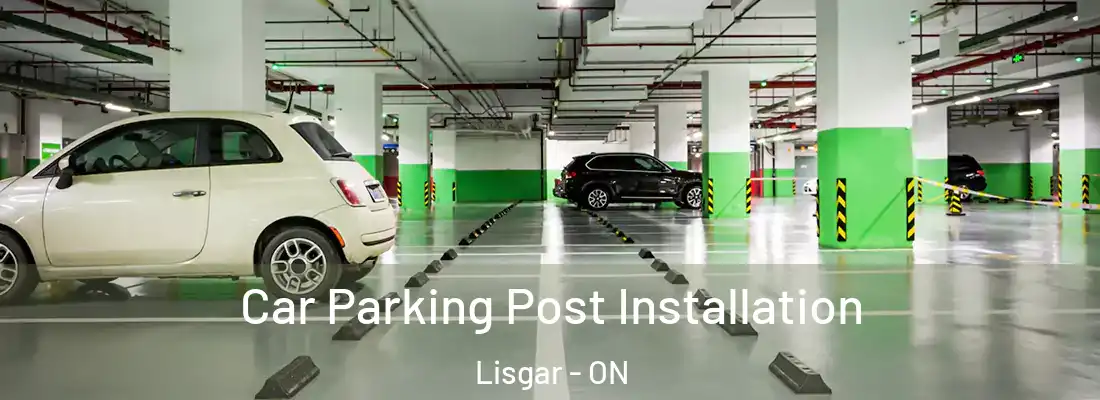  Car Parking Post Installation Lisgar - ON