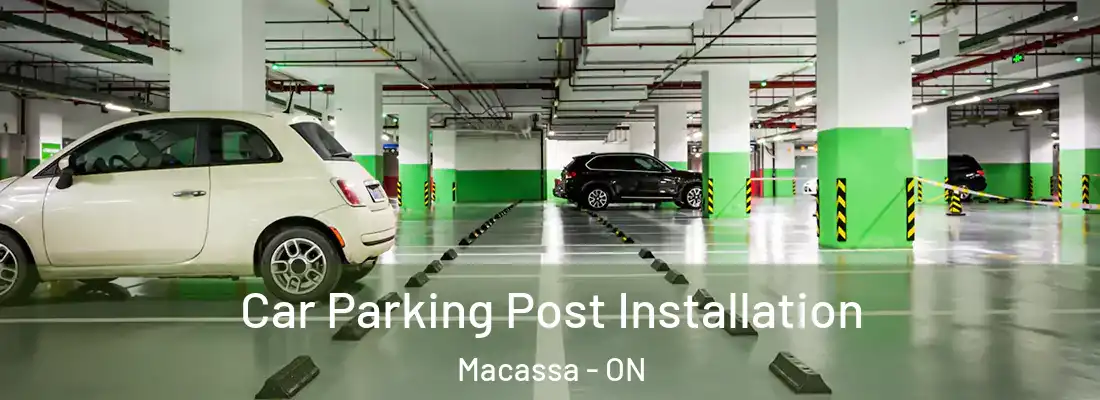  Car Parking Post Installation Macassa - ON