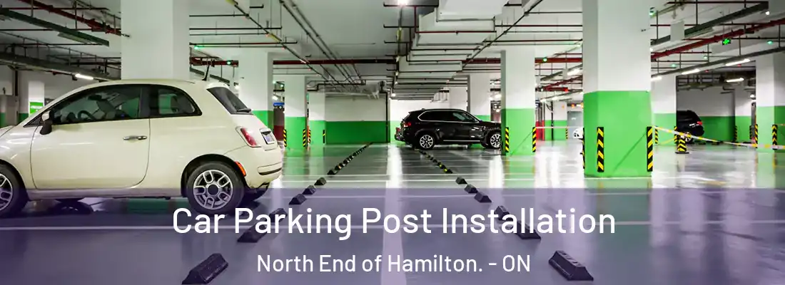  Car Parking Post Installation North End of Hamilton. - ON