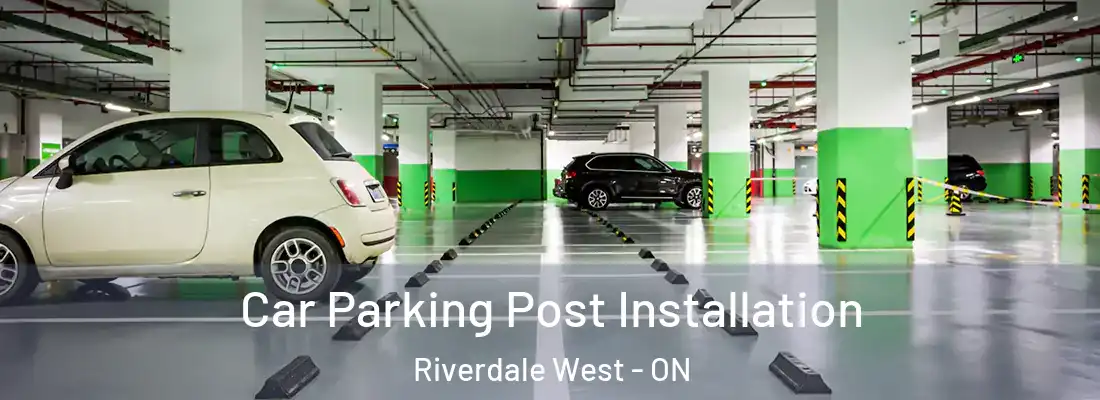  Car Parking Post Installation Riverdale West - ON