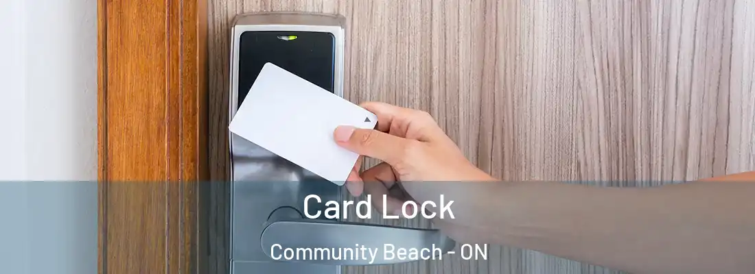  Card Lock Community Beach - ON