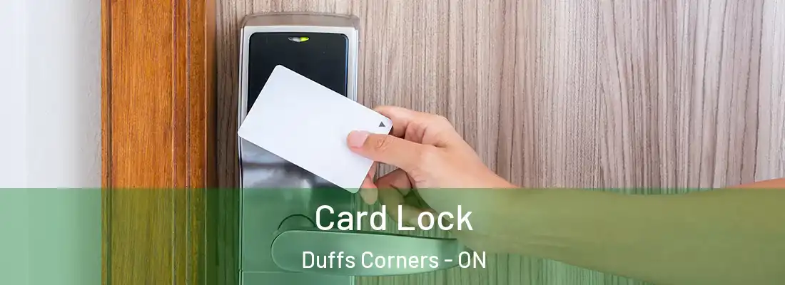  Card Lock Duffs Corners - ON