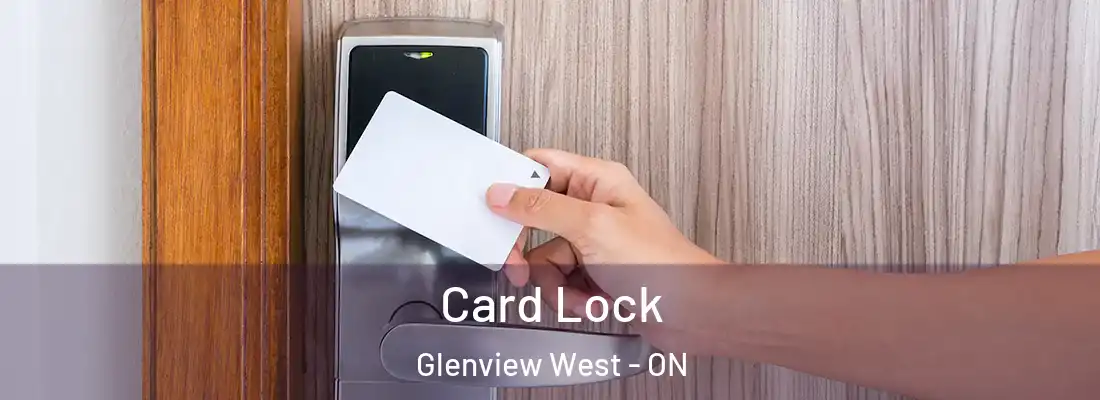  Card Lock Glenview West - ON