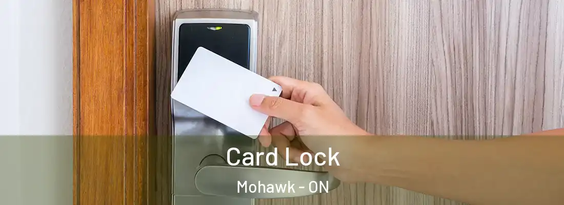  Card Lock Mohawk - ON