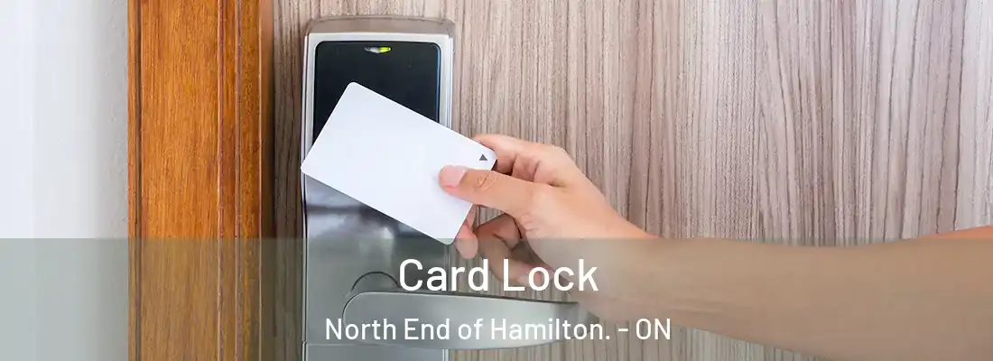  Card Lock North End of Hamilton. - ON