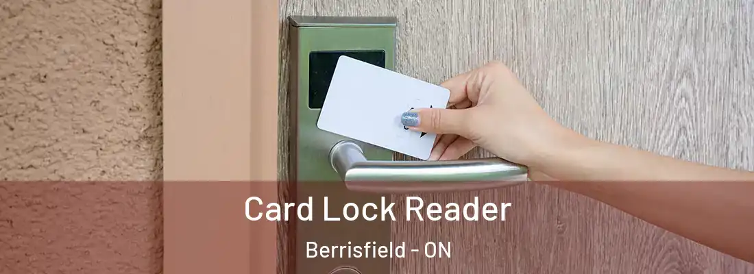  Card Lock Reader Berrisfield - ON