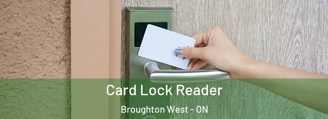  Card Lock Reader Broughton West - ON