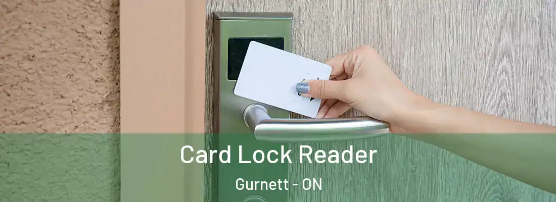  Card Lock Reader Gurnett - ON