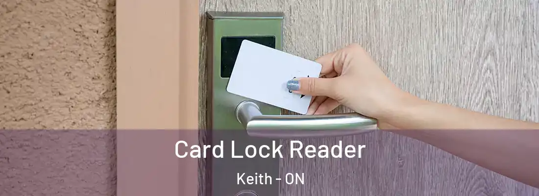  Card Lock Reader Keith - ON