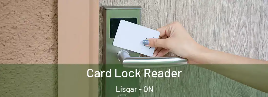  Card Lock Reader Lisgar - ON