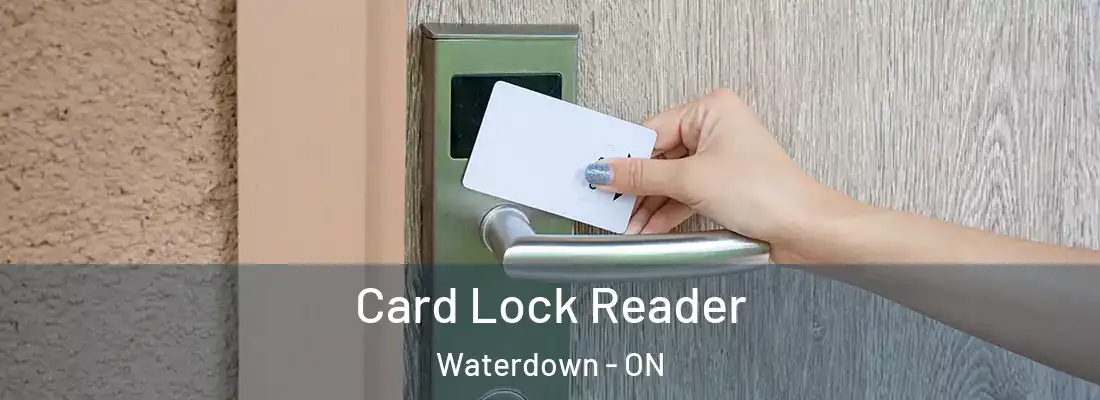  Card Lock Reader Waterdown - ON
