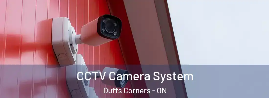  CCTV Camera System Duffs Corners - ON