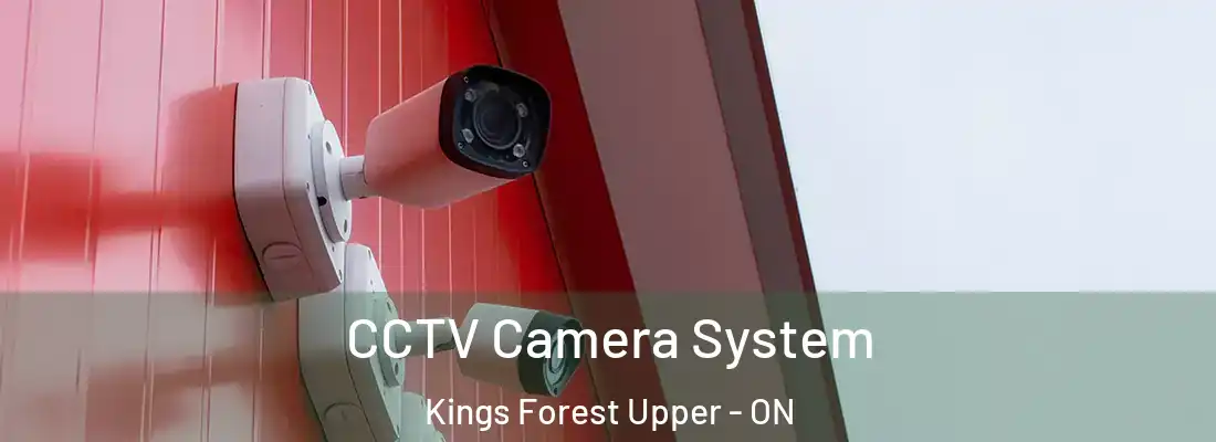  CCTV Camera System Kings Forest Upper - ON