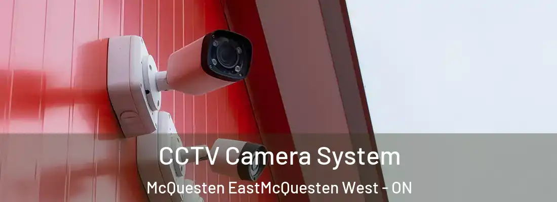  CCTV Camera System McQuesten EastMcQuesten West - ON