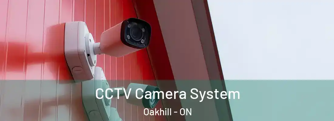  CCTV Camera System Oakhill - ON