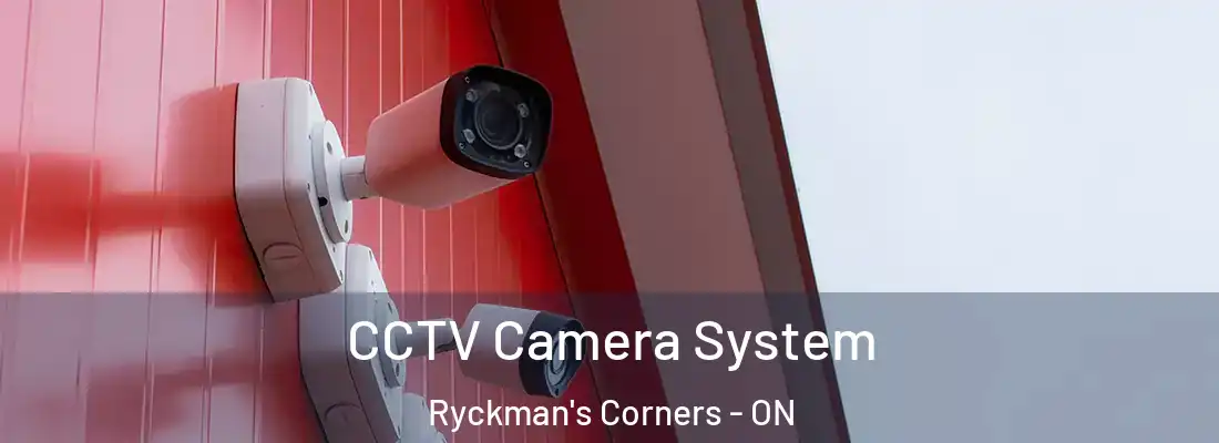  CCTV Camera System Ryckman's Corners - ON