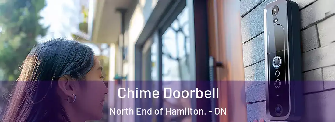  Chime Doorbell North End of Hamilton. - ON