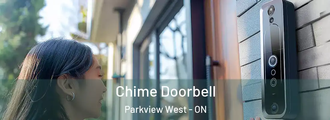  Chime Doorbell Parkview West - ON