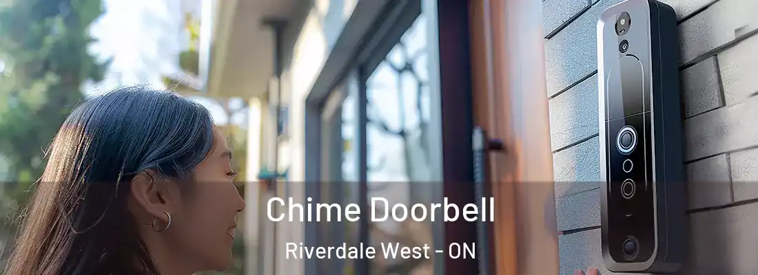  Chime Doorbell Riverdale West - ON