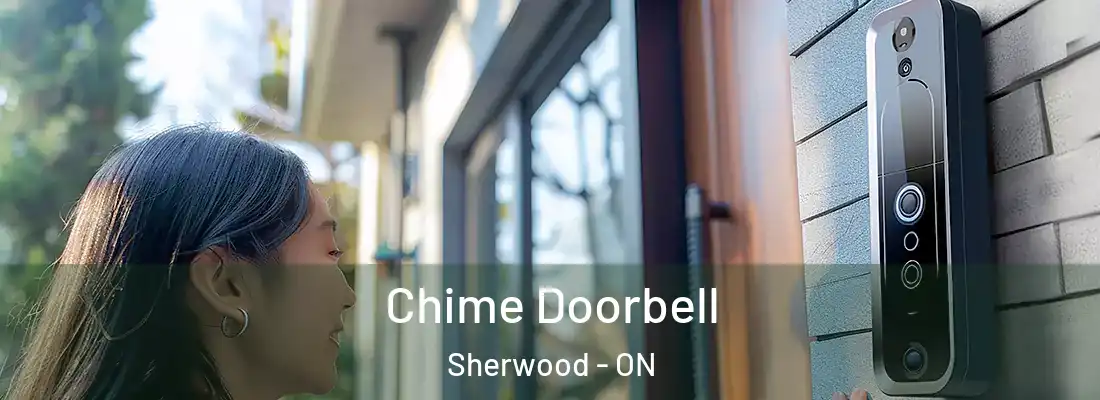  Chime Doorbell Sherwood - ON