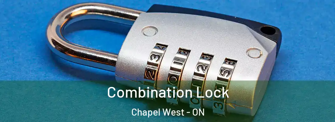  Combination Lock Chapel West - ON