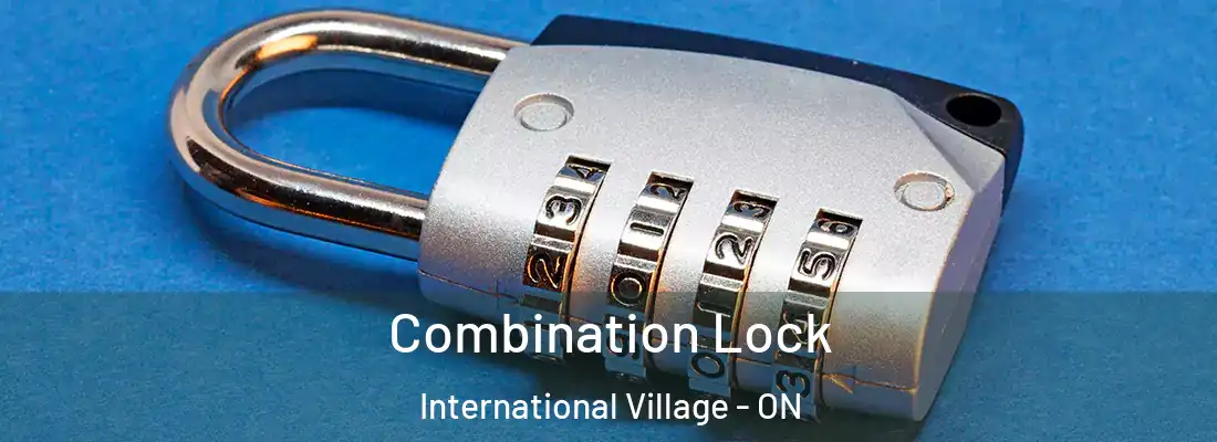  Combination Lock International Village - ON