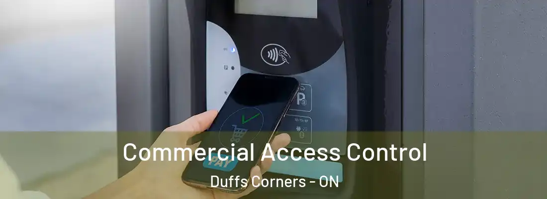  Commercial Access Control Duffs Corners - ON