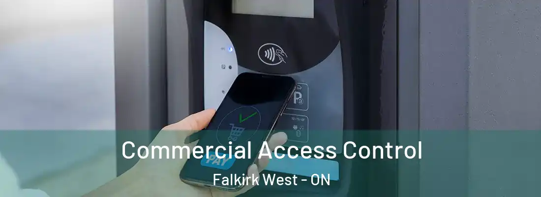  Commercial Access Control Falkirk West - ON