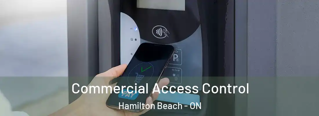  Commercial Access Control Hamilton Beach - ON