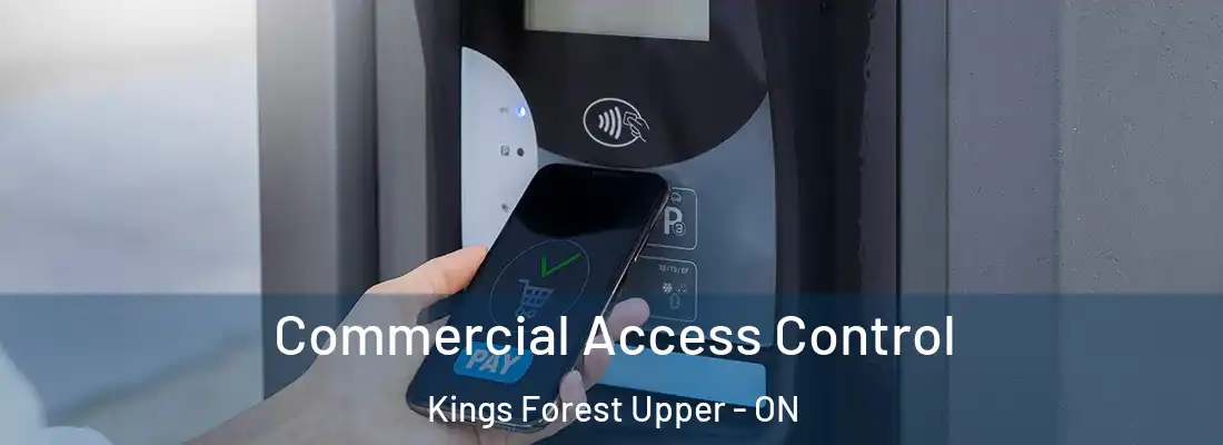  Commercial Access Control Kings Forest Upper - ON