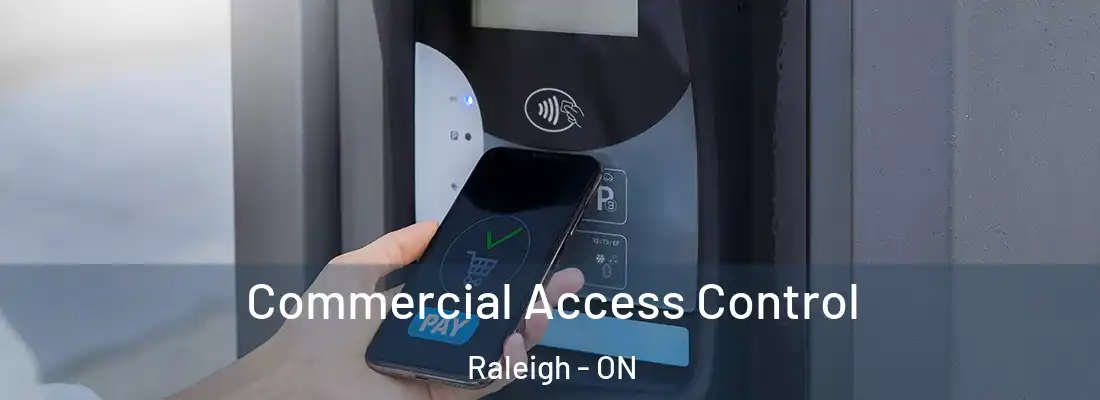  Commercial Access Control Raleigh - ON