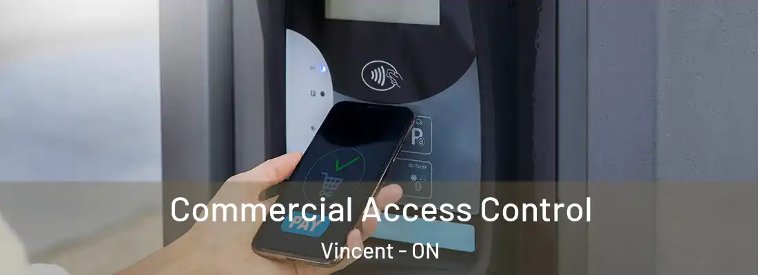  Commercial Access Control Vincent - ON