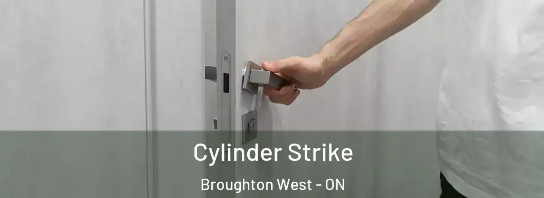  Cylinder Strike Broughton West - ON