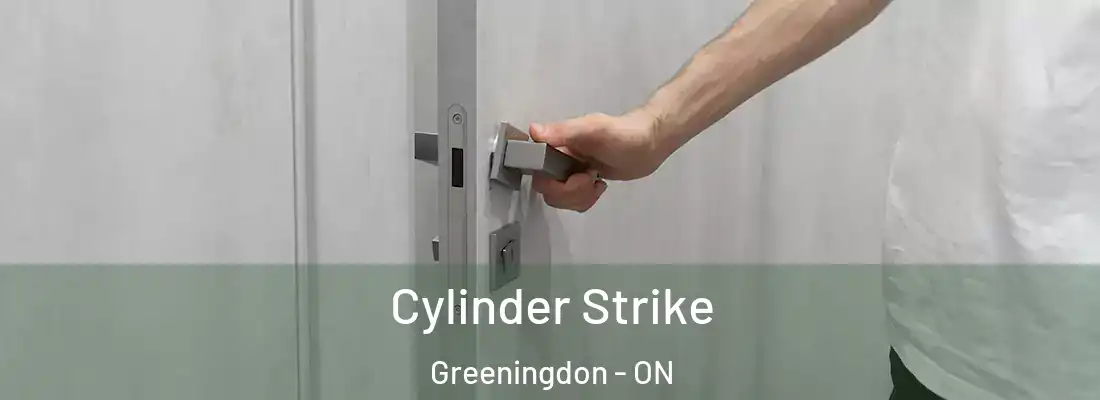  Cylinder Strike Greeningdon - ON