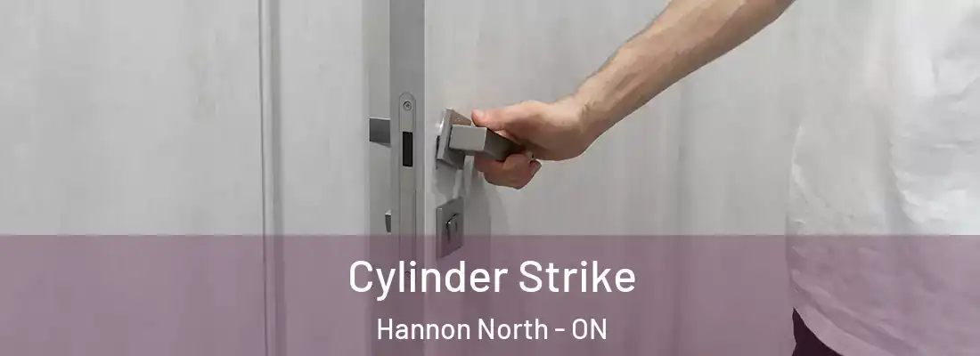  Cylinder Strike Hannon North - ON