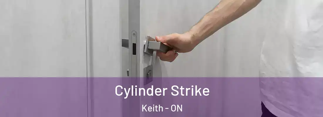  Cylinder Strike Keith - ON