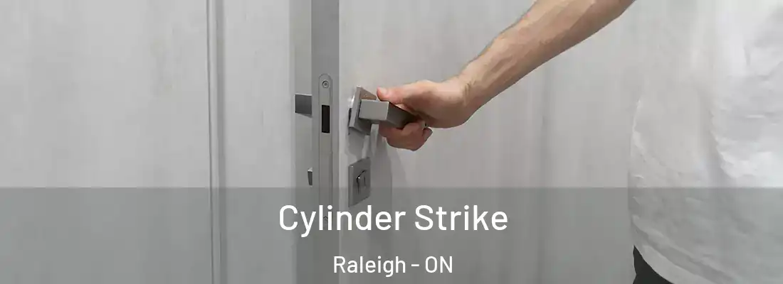  Cylinder Strike Raleigh - ON