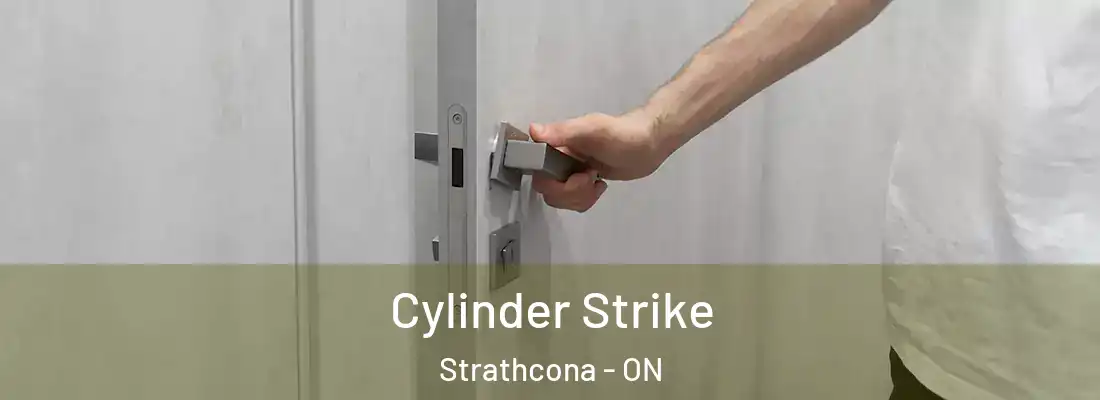  Cylinder Strike Strathcona - ON