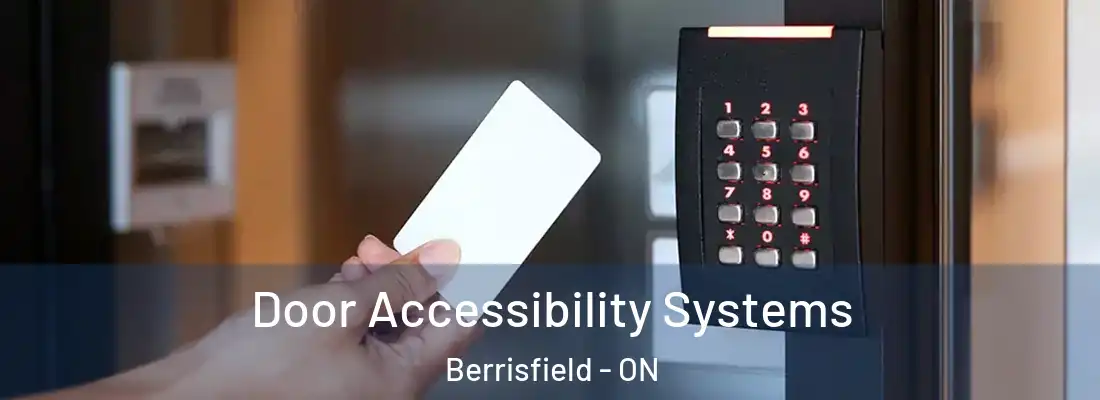  Door Accessibility Systems Berrisfield - ON