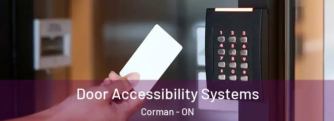  Door Accessibility Systems Corman - ON